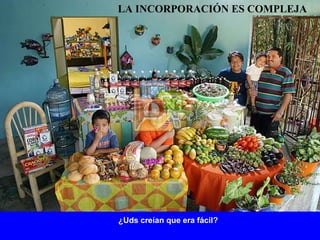 ¿Uds creían que era fácil? LA INCORPORACIÓN ES COMPLEJA 