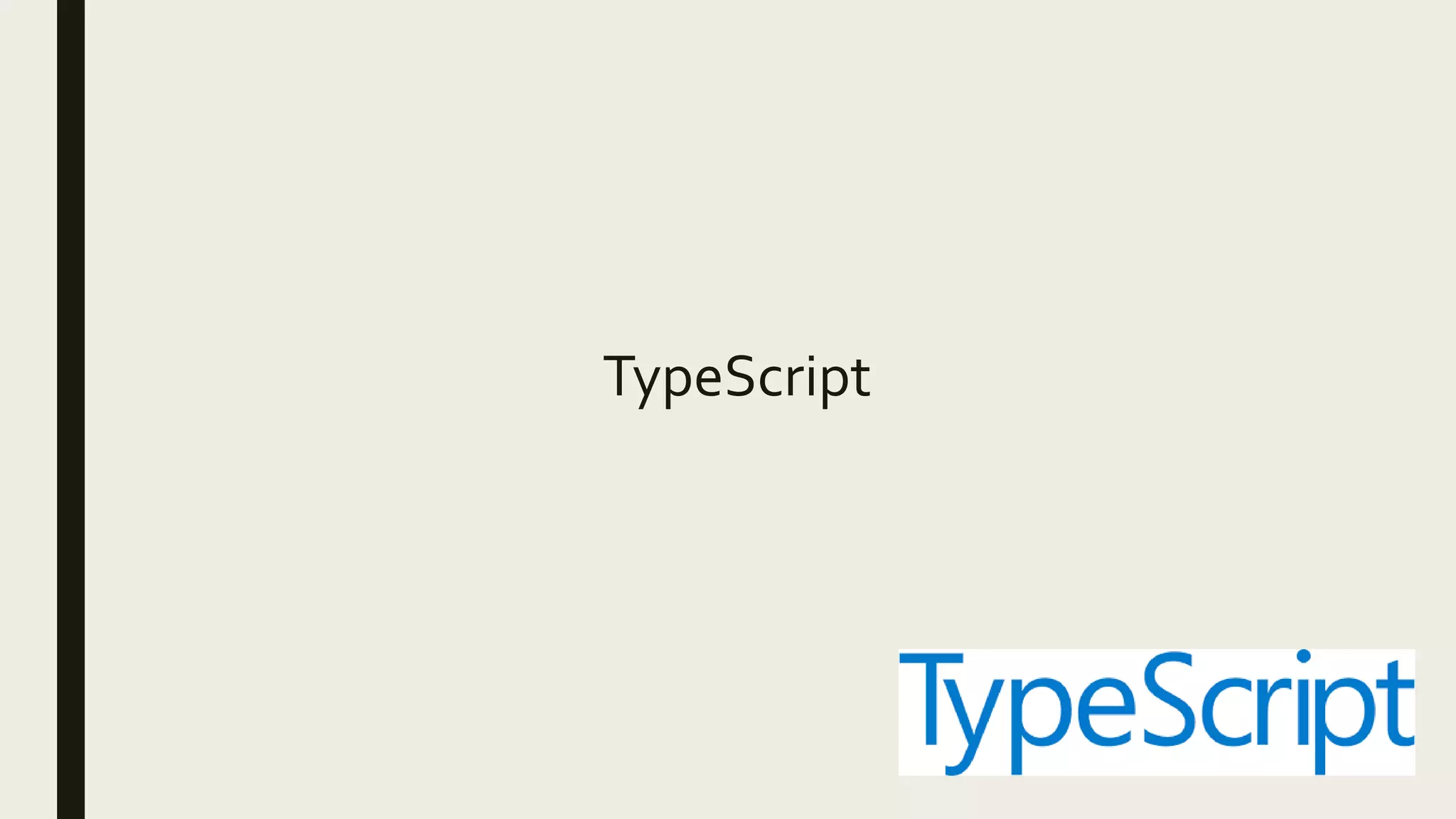 TypeScript
 