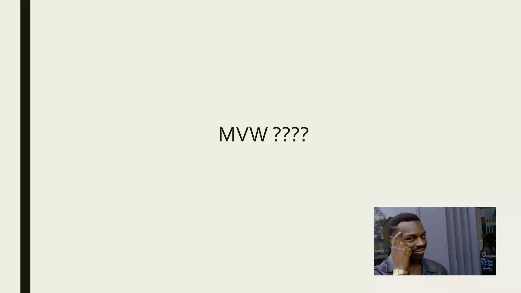 MVW ????
 
