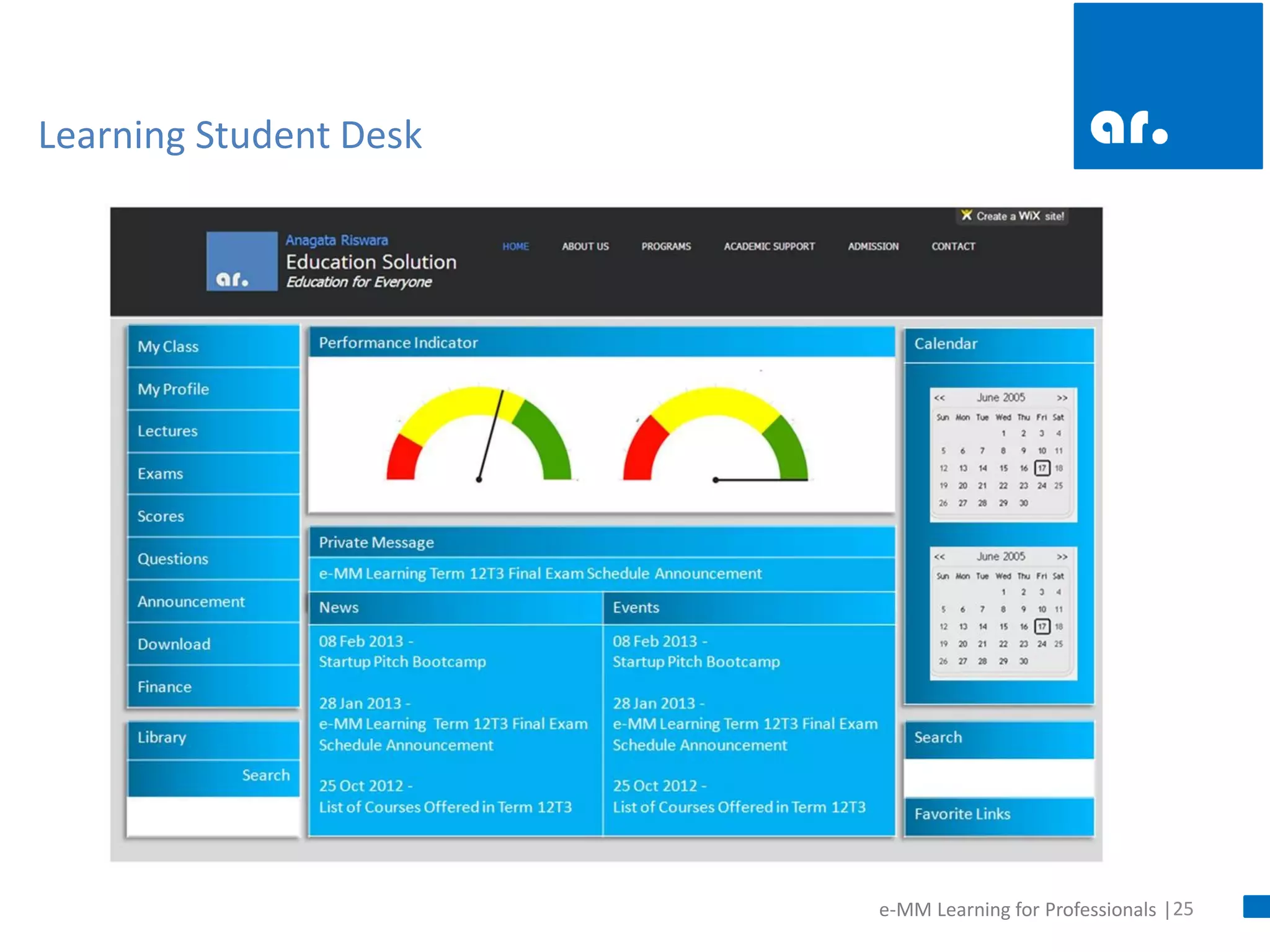 25 
e-MM Learning for Professionals | 
Learning Student Desk  