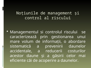 Managementul si controlul riscului | PPT