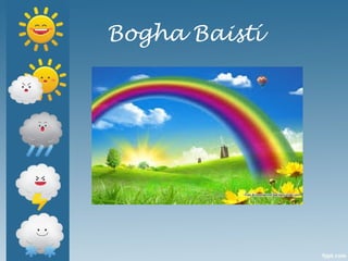 Bogha Baistí
 