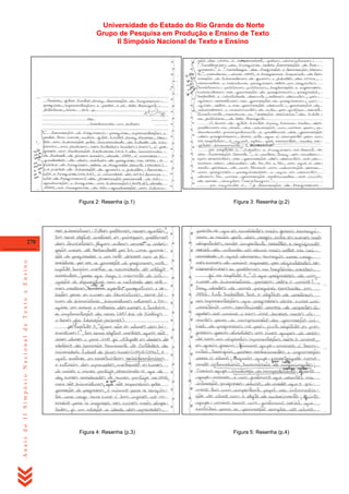Universidade do Estado do Rio Grande do Norte
Grupo de Pesquisa em Produção e Ensino de Texto
II Simpósio Nacional de Texto e Ensino

Figura 2: Resenha (p.1)

Figura 3: Resenha (p.2)

Figura 4: Resenha (p.3)

Figura 5: Resenha (p.4)

Anais do II Simpósio Nacional de Texto e Ensino

270

 