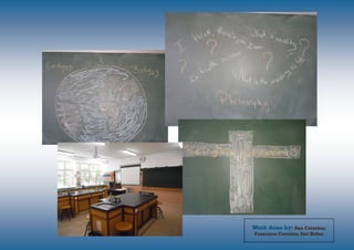 Work done by: Ana Catarina;
Francisco Carreira; Iúri Brites
 