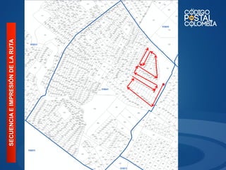 SECUENCIA E IMPRESIÓN DE LA RUTA

 