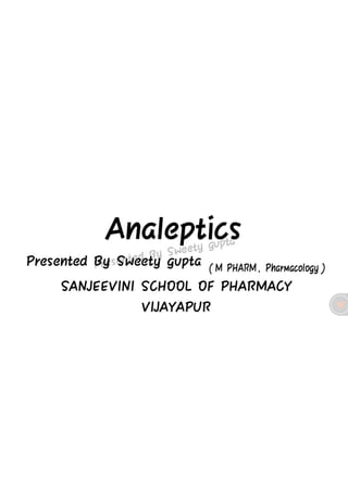 Analeptics