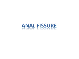 anal fissure.pptx
