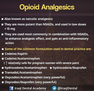 Analgesics used in Dental Practice