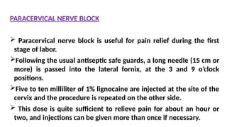 Paracervical Injection Analgesics and anestheia by Dr Iqra Osman.pptx