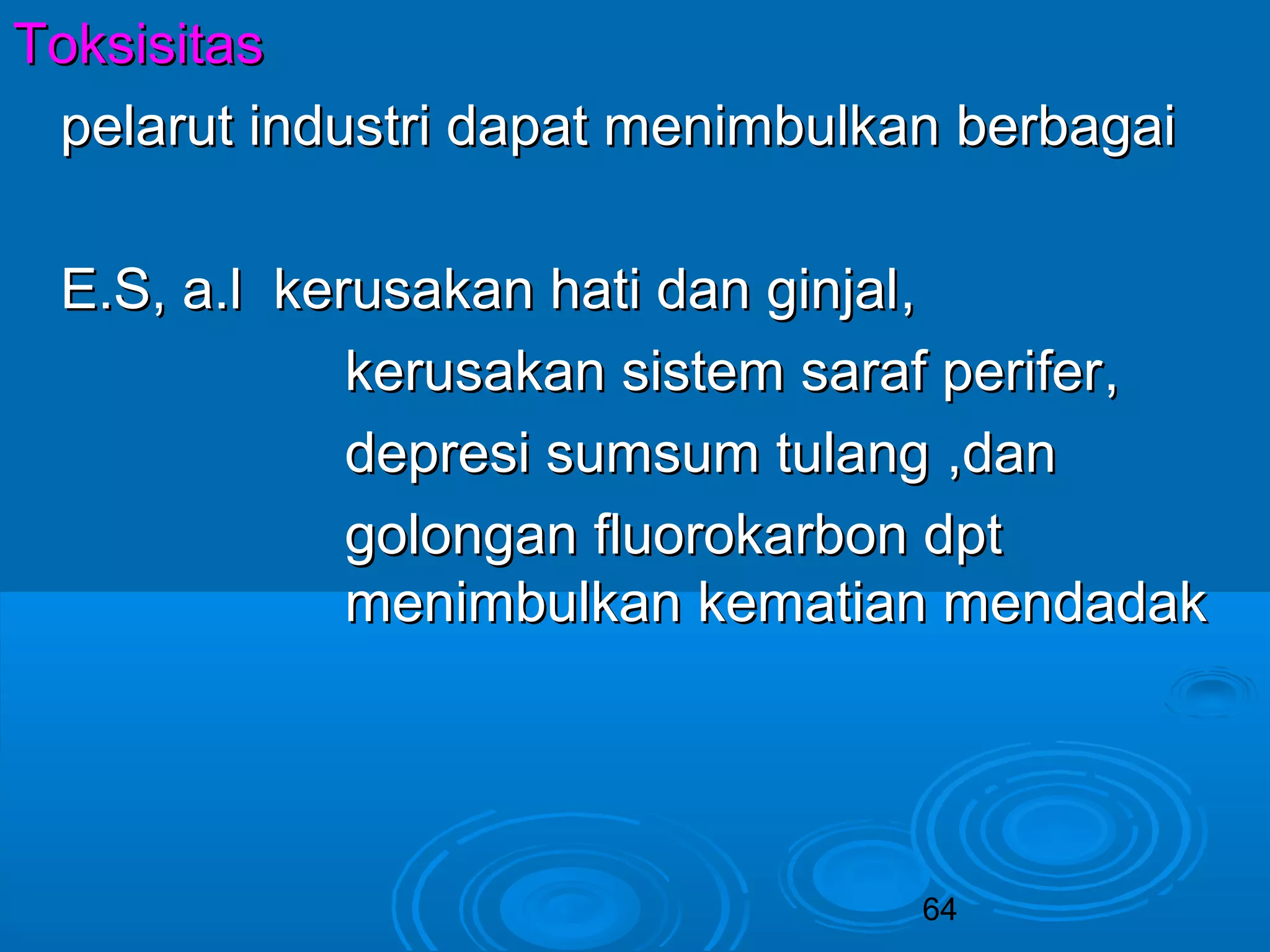 TTookkssiissiittaass 
ppeellaarruutt iinndduussttrrii ddaappaatt mmeenniimmbbuullkkaann bbeerrbbaaggaaii 
64 
EE..SS,, aa..ll kkeerruussaakkaann hhaattii ddaann ggiinnjjaall,, 
kkeerruussaakkaann ssiisstteemm ssaarraaff ppeerriiffeerr,, 
ddeepprreessii ssuummssuumm ttuullaanngg ,,ddaann 
ggoolloonnggaann fflluuoorrookkaarrbboonn ddpptt 
mmeenniimmbbuullkkaann kkeemmaattiiaann mmeennddaaddaakk 
 