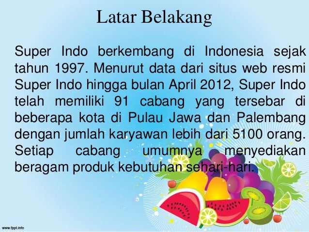 Metode Penelitian Terhadap Konsep Market Retail Superindo