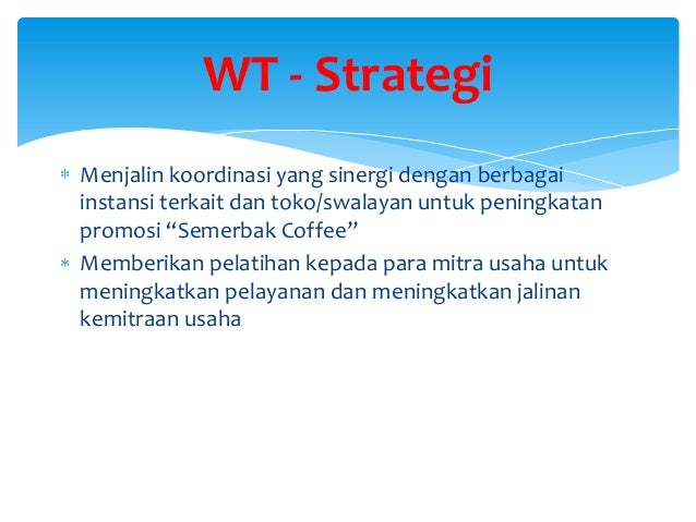 Analisa swot semerbak kopi
