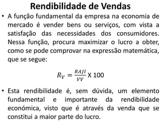 Rendibilidade de Vendas
 