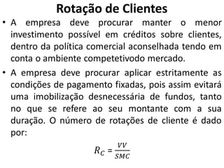 Rotação de Clientes
 