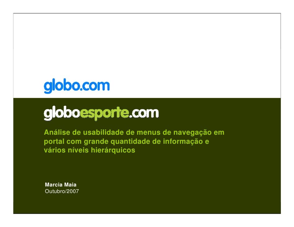 Análise de usabilidade de menus de navegação em
portal com grande quantidade de informação e
vários níveis hierárquicos


...