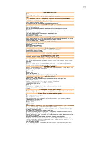 145 
É essa metálica com o visor... 
Escuro. 
É possível que trocar o vidro. 
Tem um filtro pra cada tipo de solda, né? 
Exato. 
Por que tu achas que a outra máscara, com sensor, não funcionaria pra solda MIG? 
Nós já experimentamos, aqui, mas ninguém quer usar mais. 
Por que? 
A gente se queima muito fácil, os olhos. 
No momento que ela dá o arco, o arco da solda, primeiramente é no olho. 
É mais rápido? É mais rápido que o sensor? 
É mais rápido que o sensor. 
E sempre dá uma piscadinha. 
Se tu vais fazer, por exemplo, soldar uma peça grande com um cordão comprido, tu não notas. 
Tu começas.... 
Agora, quem vai fazer cordãozinho pequeninho, pontear, daí tu ficares, por exemplo, o dia inteiro fazendo 
E outra que ela limita a tua visão. 
Pode até tu não levantares ela, mas ficar tipo um tapa olho ali do lado. 
Tu só tens aquela visão, ali. 
Se alguma coisa tá vindo do teu lado .... 
E a outra, permite? 
A outra, depende de como tu .... se vem alguma coisa de trás, ela tem uma abertura dos lados, né, permite 
Muitas vezes pode ser até alguém colocando uma peça, um carrinho, pode cair. 
Do jeito que estão as coisas.....hoje, sim. 
E o peso da máscara? 
Essa que nós temos hoje, aqui, é leviana. 
Bem leviana. 
Aquela que tem o sensor é pesada. 
E desconfortável na cabeça, também. 
Ela não é de plástico? 
Ela é de uma estrutura semelhante .... não sei se é plástico, não sei o material. 
Aquela é tipo um plástico, uma fibra. 
E essa que nós usamos aqui é cortiça. 
E pra respirar com a máscara? 
Risos 
Não dificulta, não falta ar? Não sufoca? 
O que pode sufocar, de repente, na solda é a fumaça, não sufocar, mas .... 
Chega a fumaça da solda por baixo? 
A fumaça, sim, chega a entrar. 
É por isso que aquela proteção de couro que nós colocamos evita de entrar fumaça por baixo da máscara. 
Evita mais. 
Evita mais. 
Só que aí tu depende dos dias, a quantidade de dias que tu usares o couro, então começa a se tornar 
Como um filtro, na verdade, então quando começa a ficar saturado.... 
Tem que lavar ou trocar .... 
Mas esse pano, essas toalhinhas que a gente tem lá dentro, cada cabine tem duas ou três ... têm um nome 
O pessoal foi ... por necessidade foi adaptando. 
A toalhinha, aquela? 
É. 
Não pega fogo? 
A solda não é tão pesada, lá. 
Tem uns que cortam o avental e colocam um pedaço de couro com fita. 
E de tecido comum? 
O tecido comum, o risco é pegar fogo. 
A solda que eu soldei, que eu soldava que era um palmo longe do rosto nunca pegou fogo. 
Quer dizer, pode acontecer. 
Isso já teria que ser uma coisa aí pra .... que não fosse possível pegar fogo. 
Inclusive que desse pra trocar, pra lavar, alguma coisa assim. 
Talvez um couro ou um filtro, né. 
Fininho, né. 
Que fosse poder ... na própria máscara tipo um botão pra poder colocar ele, só, né. 
E quando estivesse sujo tirava, trocava. 
Facilitava. 
E as ferramentas que vocês usam? A tocha? 
Sim, têm vários tipos, têm umas que são levianas, umas que são pesadas, depende do tamanho do cabo. 
Quem não consegue se adaptar consegue trocar. 
O cabo é que faz com que ela fique mais pesada? 
É. 
E depende de como ele é revestido, né. 
Têm uns cabos mais grossos. 
É que tudo depende do tipo de solda que tu vais fazer, é necessário, às vezes, um cabo mais grosso. 
O revestimento pra não cortar o cabo. 
Mas isso pra mim, não prejudica. 
Não é um exagero. 
Não é tão pesado. 
Não. 
O que vocês fariam pra melhorar o posto de vocês? O que vocês mudariam no posto de vocês, hoje? 
Eu, o que eu aguardo assim, o quanto mais breve vier, é o novo leiaute. 
Eu acho que de repente não vá solucionar todos os problemas, mas vai melhorar bastante e podem surgir 
É o risco de acidentes vai diminuir. 
Risco de acidentes, o espaço físico a locação de peças, tudo. 
Até mesmo hoje você não consegue, muitas vezes, ir num conteiner, a gente tava comentando, com dois 
Eu acho que aquilo lá vai ficar fácil, vai facilitar a segurança, bastante. 
É, porque daí ninguém vai poder colocar peça fora do lugar, por exemplo, ninguém vai poder deixar no lugar 
Cada peça vai ter o seu lugar. 
Aí tu vais ter um espaço pra poder transitar, um caminho, um espaço pra tu caminhares. 
Hoje facilita, o cara tá soldando, quando se vira pra sair do posto, tá trancado não tem como sair mais, 
Hoje você pega uma peça aqui, daí terminou essa aqui, amanhã você não sabe onde vai encontrar ela, as 
Você vai ter que começar a procurar por ela. 
Pode nem estar no teu posto. 
Era pra estar no teu endereço, mas está lá no outro posto, porque os caras não tinham lugar pra deixar, 
 