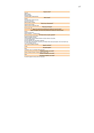 157 
Impacto contra? 
Seguido. 
Bate a cabeça. 
Montando bases. 
Corredor estreito. Passa carrinho. 
Qual a causa? 
Espaço. 
Na nossa parte, é dentro do carro. 
Um pouco é descuido. 
Bate as costas, a cabeça. 
Pode ser por ofuscamento? 
Queima muito as vistas. 
Dentro do carro, se descuida, bate. 
Pode ser por fumaça? 
No meu caso, não. 
Algum de vocês já teve problemas de saúde por causa da solda? 
Sabem de alguém que tenha tido problemas de saúde por causa da solda? 
Nunca. 
Quando acontece isso .... 
Ergue a máscara .... a solda do outro .... 
Se tivesse mais um posto, ajudaria? 
No caso do esmeril, seria melhor. 
Separar montagem da solda. 
Conscientização: quando trabalha embaixo na frente, solda em cima atrás. 
Lá no 401 acontece isso. 
No 01B é diferente, tem mais gente, é diferente. 
No nosso setor, como ele falou, do esmeril, já foi falado várias vezes para separar, mas nunca fazem isso. 
Tu, com a máscara, não vê. 
Tem o cara do maçarico, também. 
Alguém coordena? 
O líder. 
Ele pode impedir? 
Pode. 
O problema, aqui, é a produção. Não pode parar. 
Tempo de trabalho com solda? 
8 anos, 10 anos, 8,5 anos, 10 anos, 5 anos, 2 anos, 1 ano. 
Gostam de trabalhar com solda? 
Risos. 
Escolheram trabalhar com solda? 
Eu escolhi, apesar do serviço não ser muito bom. 
 