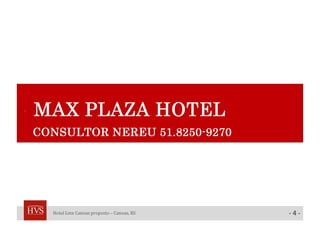 Melnick Even Maxplaza Hotel - Analise Viabilidade Hoteleira