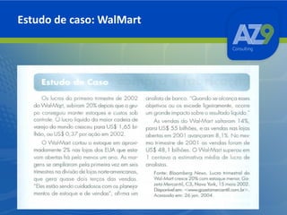 Estudo de caso: WalMart

 
