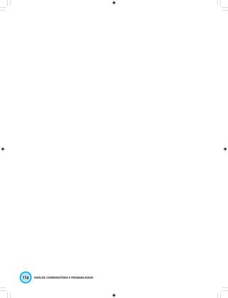 116 ANÁLISE COMBINATÓRIA E PROBABILIDADE 
