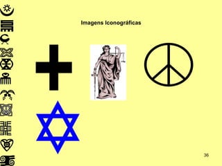 Imagens Iconográficas  