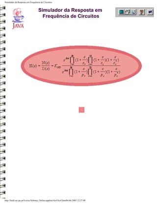 Simulador da Resposta em Frequência de Circuitos


                                     Simulador da Resposta em
                                       Frequência de Circuitos




http://ltodi.est.ips.pt/lveriss/Sebenta_Online/applets/rlcrf/rlcrf.htm06-06-2005 12:37:00
 