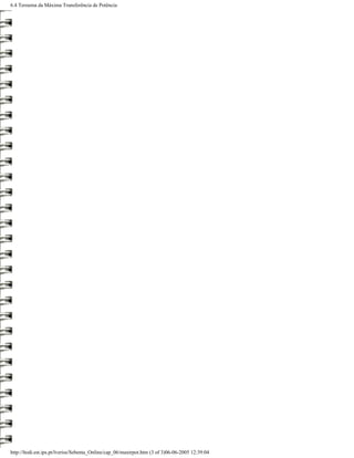 6.4 Teroema da Máxima Transferência de Potência




http://ltodi.est.ips.pt/lveriss/Sebenta_Online/cap_06/maxtrpot.htm (3 of 3)06-06-2005 12:39:04
 