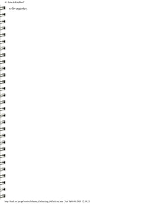 4.1 Leis de Kirchhoff

     e divergentes.




http://ltodi.est.ips.pt/lveriss/Sebenta_Online/cap_04/leiskirc.htm (3 of 3)06-06-2005 12:39:25
 