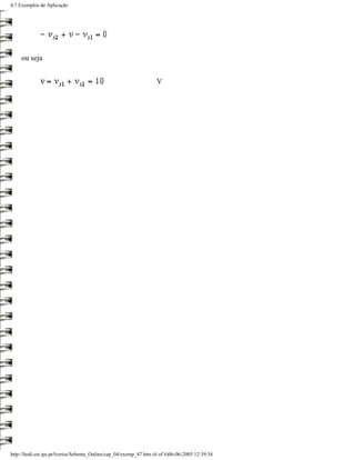 4.7 Exemplos de Aplicação




     ou seja


                                                                   V




http://ltodi.est.ips.pt/lveriss/Sebenta_Online/cap_04/exemp_47.htm (6 of 6)06-06-2005 12:39:34
 