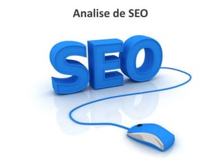 Analise de SEO
 