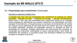 Felipe Pontes
www.contabilidademq.com.br
Exemplo da BR MALLS (4T17)
15
 