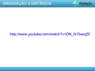 http://www.youtube.com/watch?v=DN_0r7bwqZ0




                                      AULA 1
 