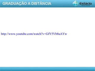 http://www.youtube.com/watch?v=GfY5Vb8uAYw




                                             AULA 1
 