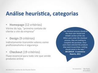 A	
  análise	
  
Iris	
  Jacomino	
  	
  -­‐	
  	
  São	
  Paulo,	
  
9/11/2013	
  
AD	
  DIALETO	
  |	
  Análise	
  do	
  site	
  Ricardo	
  Electro	
  
 