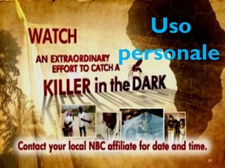 Uso
personale
19
 