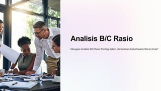 Rumus Bc Rasio Analisis-BC-Rasio sebagai dasar investasi | PPTX