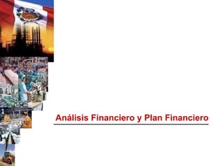 Análisis Financiero y Plan Financiero
_____________________________________________
 