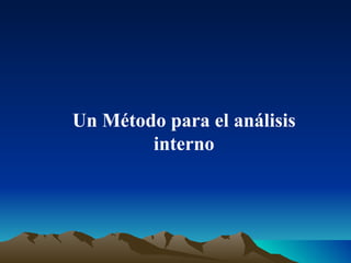 Un Método para el análisis interno 