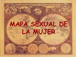 MAPA SEXUAL DE LA MUJER 