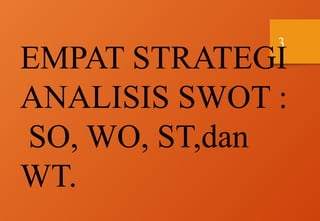 analisis-swot(1).pptx mencari akar ,masalah dengan pendekatan SWOT | PPTX