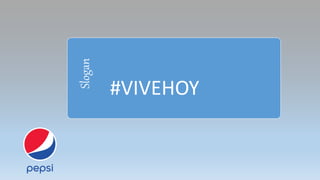 Slogan #VIVEHOY
 