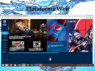 Plataforma Web
1-¿Cuál es el concepto escogido para
diferenciar el producto o servicio?
El sabor y el carbohidrato
2-¿Cuál es el eslogan?
Vive ahora
El doble por tu dinero
 