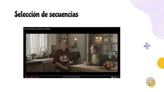 Selección de secuencias
 