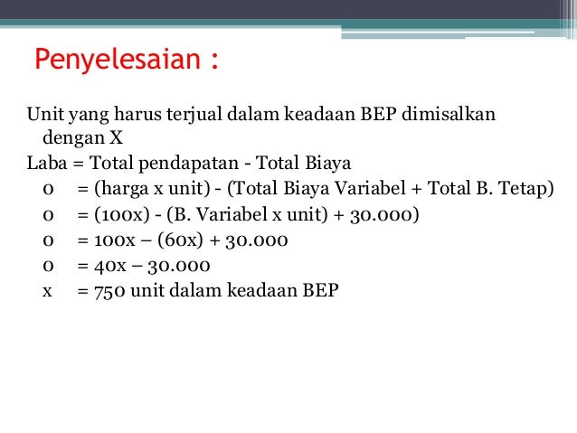 Analisis biaya volume - laba