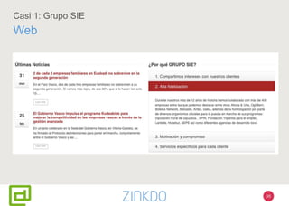 38
Casi 1: Grupo SIE
Web
 