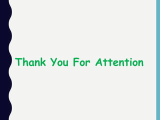 Thank You For Attention
 