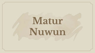 Matur
Nuwun
 