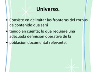 de la población.¿Cómo?Analizar técnicas de persuasiónAnalizar estilo.