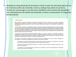 Esta técnica facilitó la investigación arrojando como conclusiones lo siguiente:1. La Colección de P.V. es una sección facticia, inédita en gran medida, que	merece ser consultada por investigadores no sólo vinculados a la historiauniversitara, sino también por estudiosos de otras especialidades para la España de	los Austrias y los primeros Borbones, y que se caracteriza por ser mayoritariamente	impresa –aunque con un gran porcentaje de manuscritos–, en castellano o latín,	cronológicamente de los siglos XVIII o XVII, de carácter cosmopolita, con	predominio de documentos datados en Madrid, Salamanca y Roma, de procedencia	mayoritariamente conventual, y de temática jesuítica, dominica o universitaria	preferentemente.2. La documentación ubicada en los P.V. 51-277 resulta ser un interesante	exponente para el estudio de los asuntos internos de Jesuitas y Dominicos, dada la	procedencia mayoritaria conventual de la documentación. Del mismo modo,	consideramos un contenido natural de la Colección los múltiples asuntos vinculados	con al Salmantina.3. La documentación analizada, presente en las unidades de instalación 51-277,	son una verdadera cantera para realizar trabajos de investigación histórica de los	siguientes temas: sermones y oraciones fúnebres y laudatorias, historiografía de la	secesión de Portugal, sátira política y religiosa, la fiesta en el Antiguo Régimen y la	ciudad de Salamanca y su entorno.