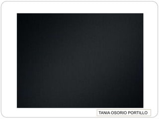 TANIA OSORIO PORTILLO
 